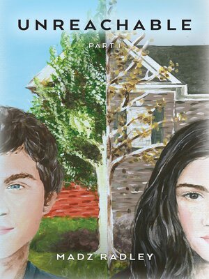 cover image of Unreachable, Part 1